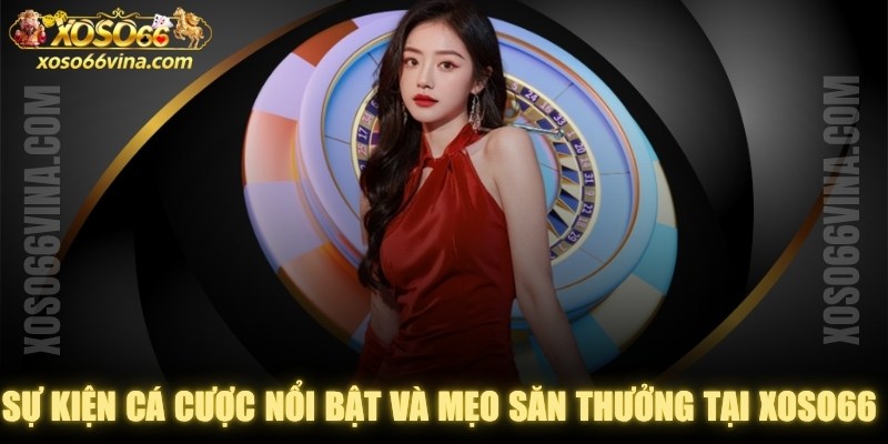 Tin tức và sự kiện - XOSO66 VINA - XOVN.WEBSITE